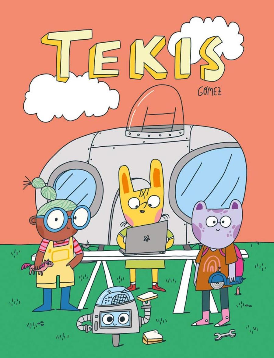 Tekis | 9788418599033 | Gómez | Álbumes ilustrados, libros informativos y objetos literarios.