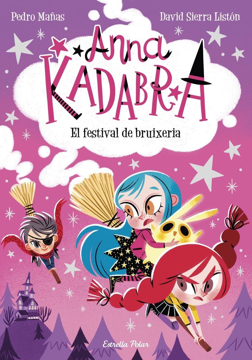 Anna Kadabra 8. El festival de bruixeria | 9788413891699 | Mañas, Pedro | àlbums il·lustrats, llibres informatius i objetes literaris