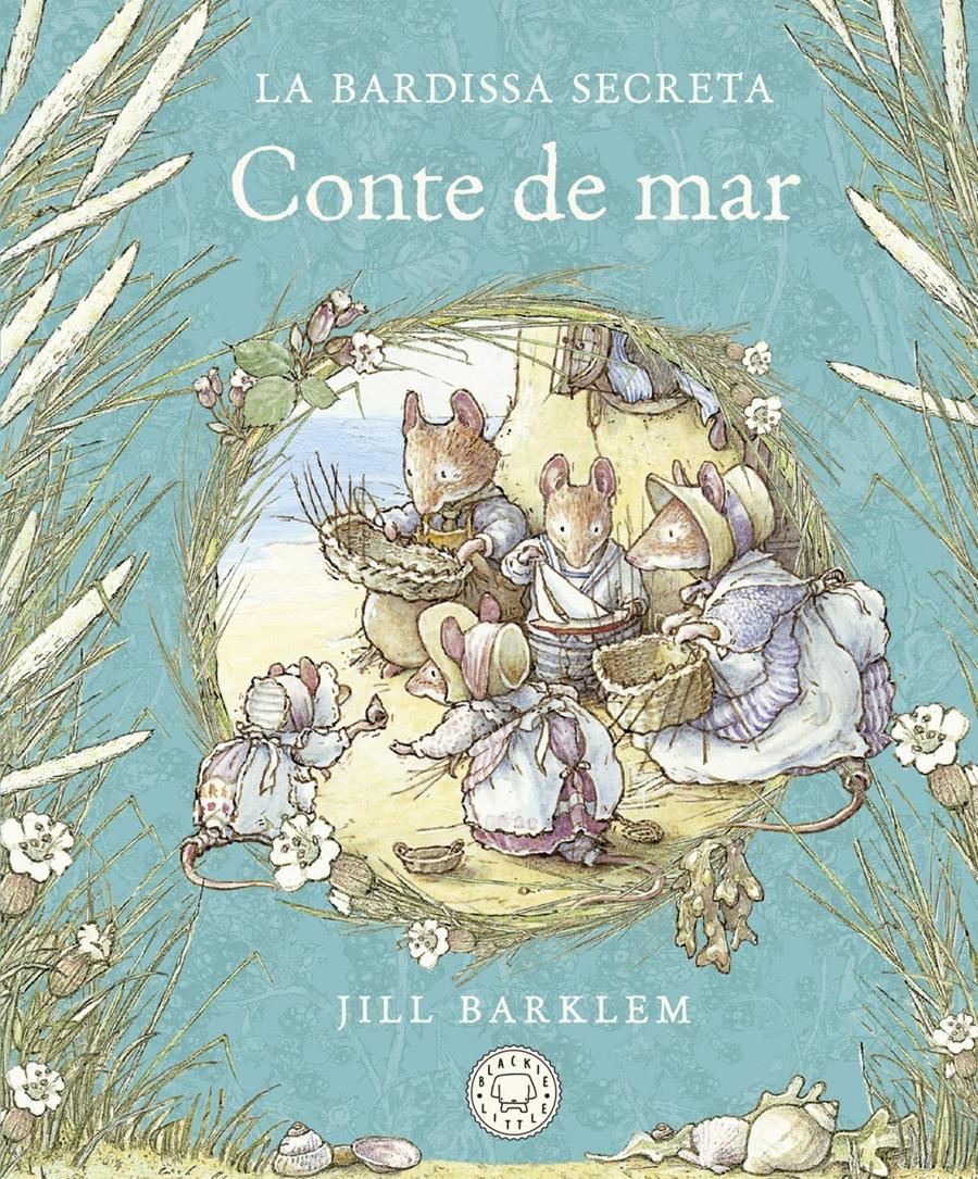 La Bardissa Secreta. Conte de mar. | 9788418733659 | Barklem, Jill | Álbumes ilustrados, libros informativos y objetos literarios.