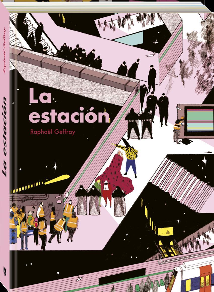 La estación | 9788419605283 | Geffray, Raphael | Álbumes ilustrados, libros informativos y objetos literarios.