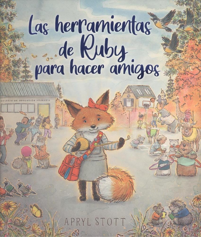 Las herramientas de Ruby para hacer amigos | 9788419913593 | Sanhermelando Bellver, Vicent | àlbums il·lustrats, llibres informatius i objetes literaris