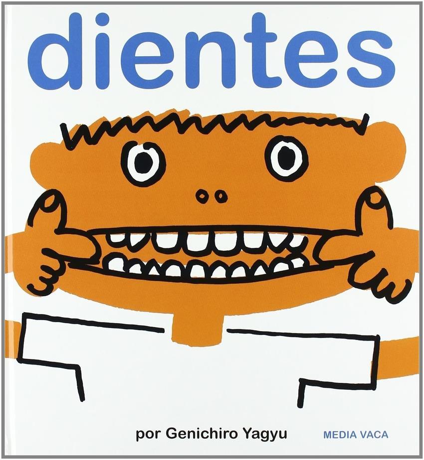 Dientes | 9788493598259 | Yagyu, Genichiro | àlbums il·lustrats, llibres informatius i objetes literaris