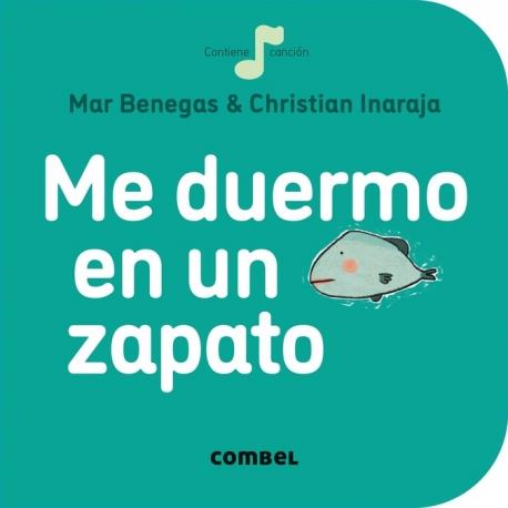 Me duermo en un zapato | 978-8491011-02-6 | Mar Benegas | Álbumes ilustrados, libros informativos y objetos literarios.
