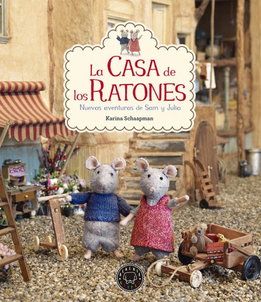 LA CASA DE LOS RATONES | 9788416290819 | SCHAAPMAN, KARINA | Álbumes ilustrados, libros informativos y objetos literarios.