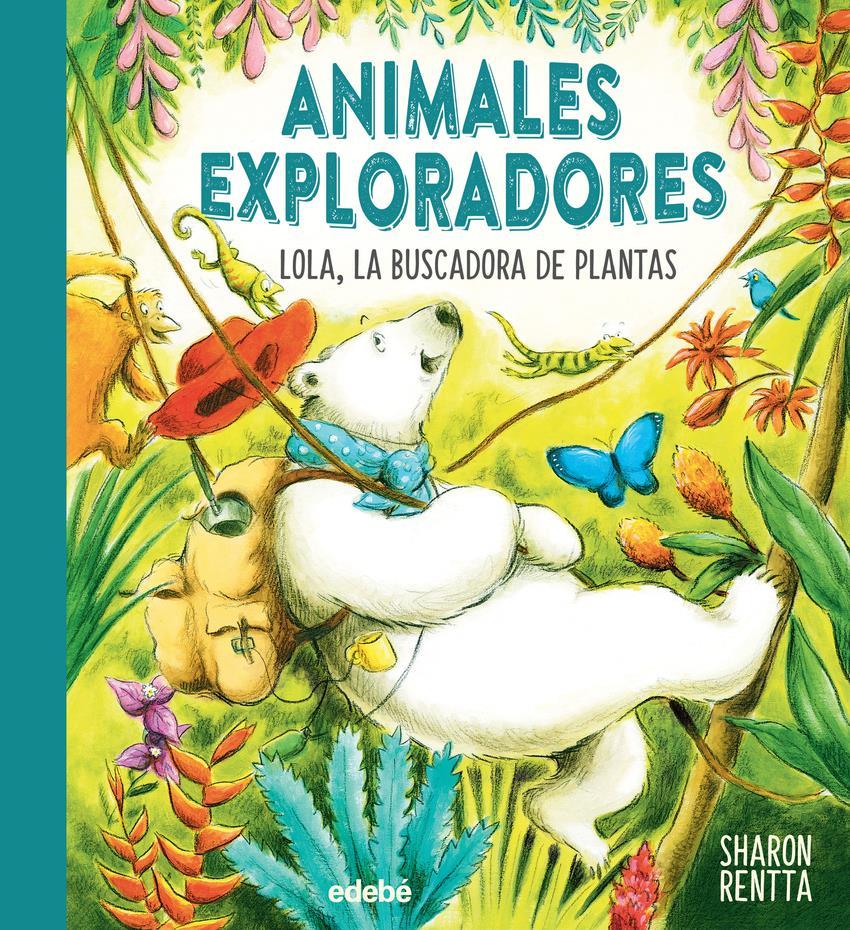 Lola, la buscadora de plantas | 9788468362618 | Rentta, Sharon | Álbumes ilustrados, libros informativos y objetos literarios.