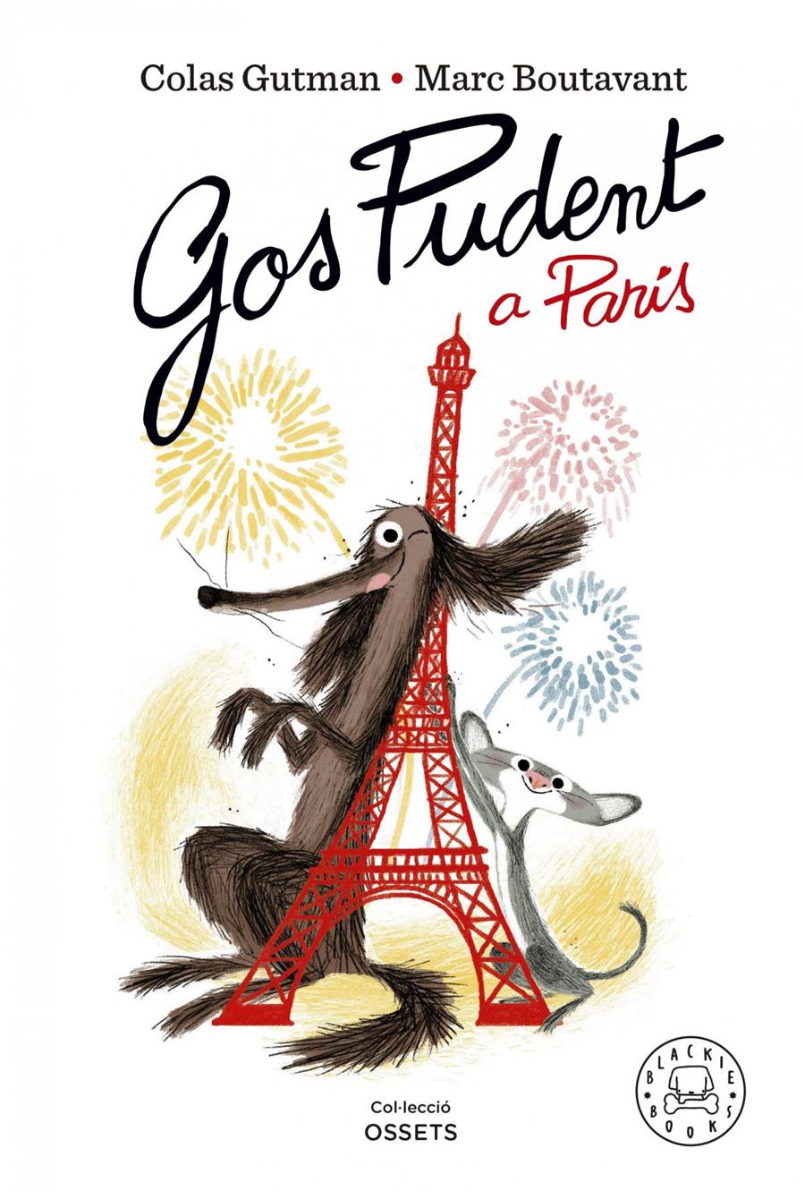Gos Pudent a París | 9788419654007 | Gutman, Colas | Álbumes ilustrados, libros informativos y objetos literarios.