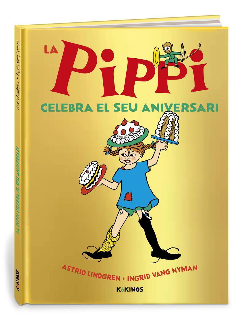 La Pippi celebra el seu aniversari | 9788419475015 | Lindgren, Astrid | Álbumes ilustrados, libros informativos y objetos literarios.