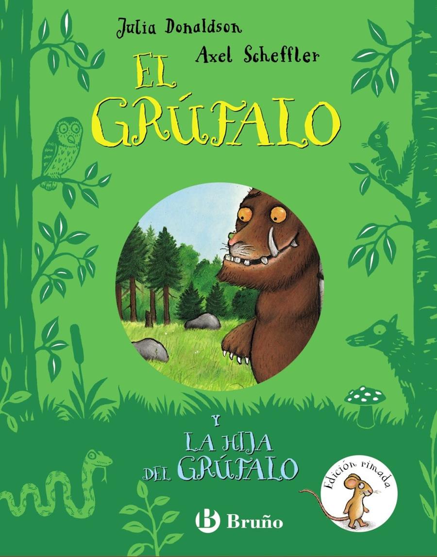 El Grúfalo y La hija del Grúfalo. Edición rimada | 978-8469621-44-8 | Julia Donaldon, Axel Scheffler | Álbumes ilustrados, libros informativos y objetos literarios.