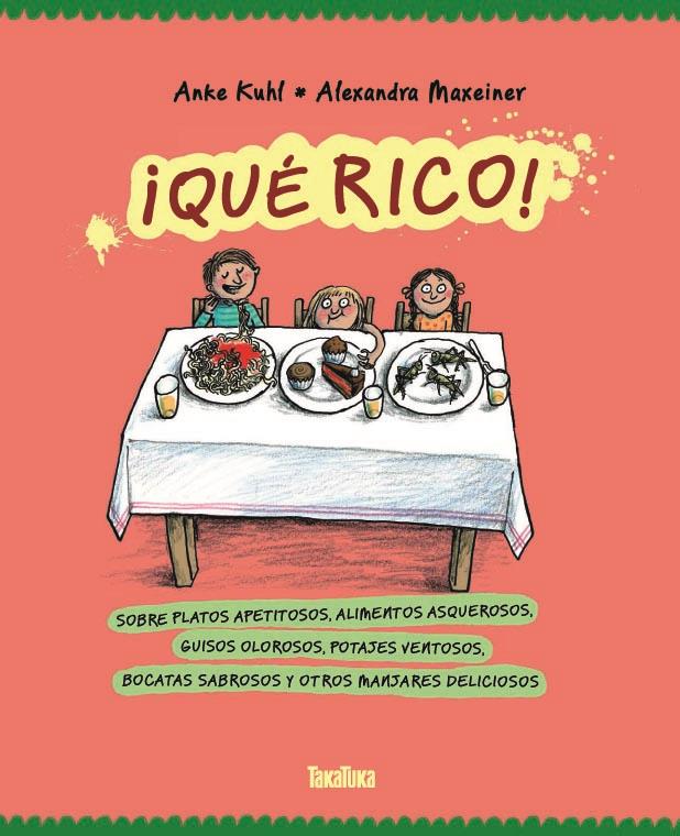 ¡Qué rico!