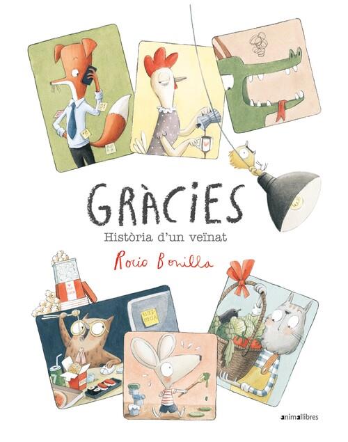 Gràcies. Història d'un veïnat | 9788418592041 | Rocío Bonilla | àlbums il·lustrats, llibres informatius i objetes literaris