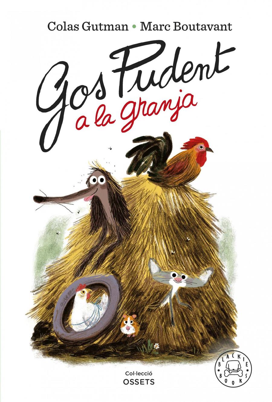 GOS PUDENT A LA GRANJA | 9788418733819 | Gurman, Colas;Boutavant, Marc | Álbumes ilustrados, libros informativos y objetos literarios.