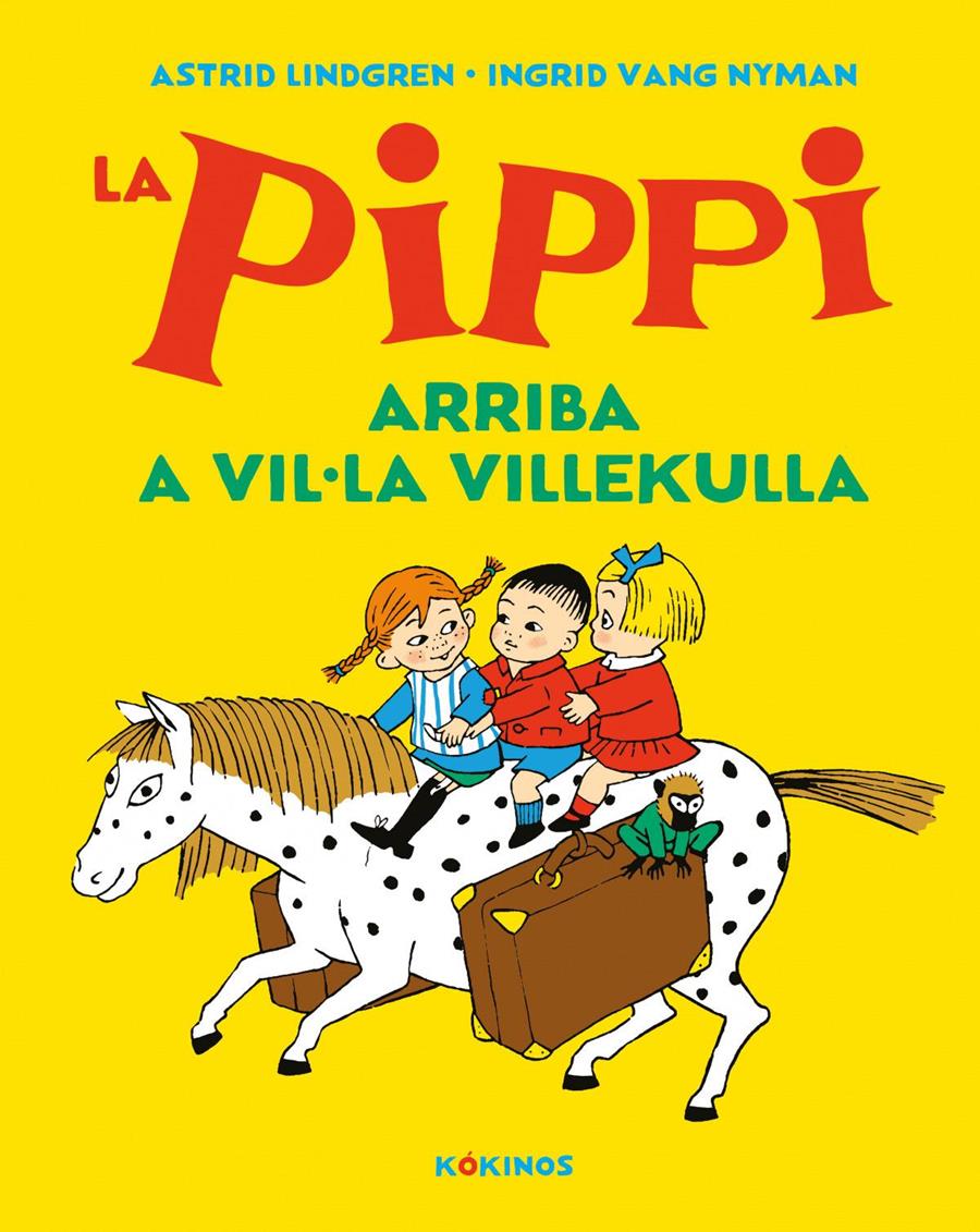 La Pippi arriba a Vil·la Villekulla | 9788417742515 | Lindgren, Astrid | Álbumes ilustrados, libros informativos y objetos literarios.