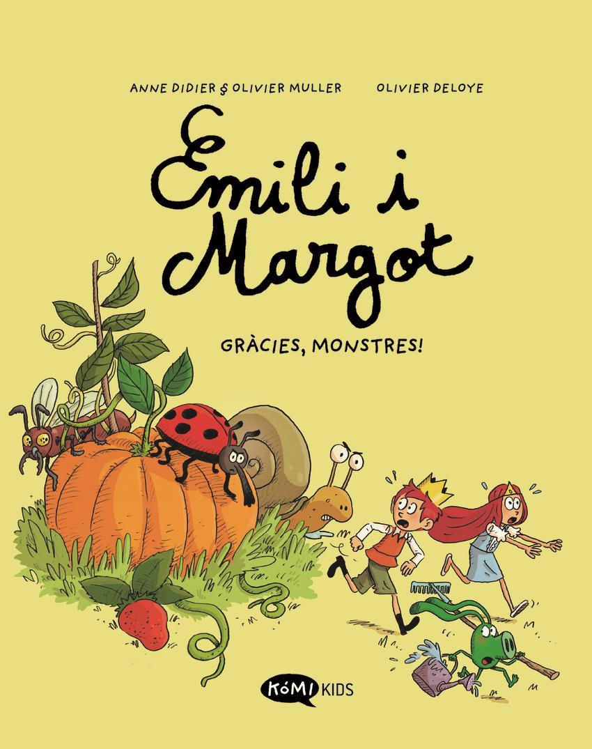 Emili i Margot 4 Gràcies, monstres! | 9788419183439 | Didier, Anne | Álbumes ilustrados, libros informativos y objetos literarios.