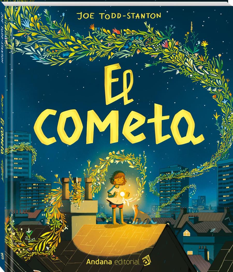 El cometa | 9788418762413 | Todd-Stanton, Joe | Álbumes ilustrados, libros informativos y objetos literarios.