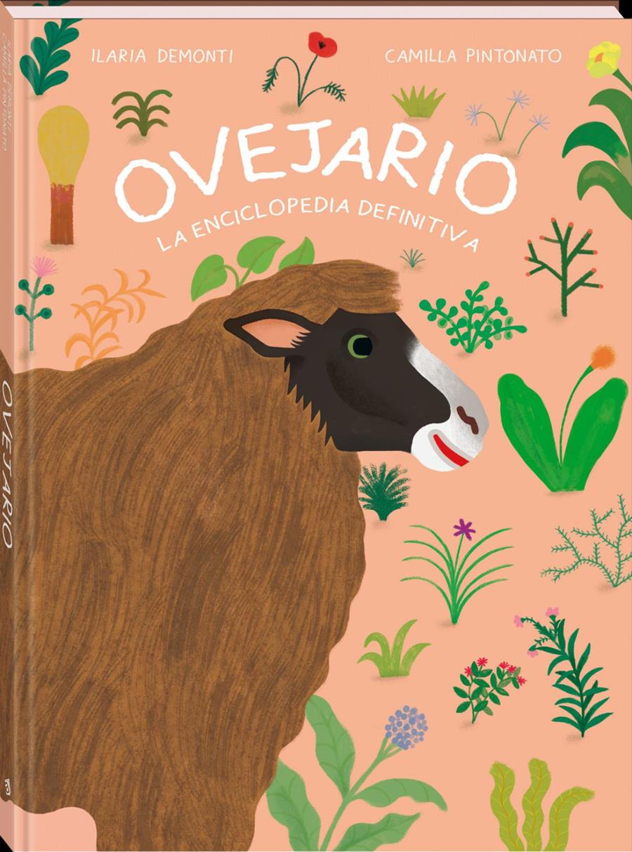 Ovejario:la enciclopedia definitiva | 9788419913012 | Demonti, Ilaria/Pintonato, Camilla | Álbumes ilustrados, libros informativos y objetos literarios.