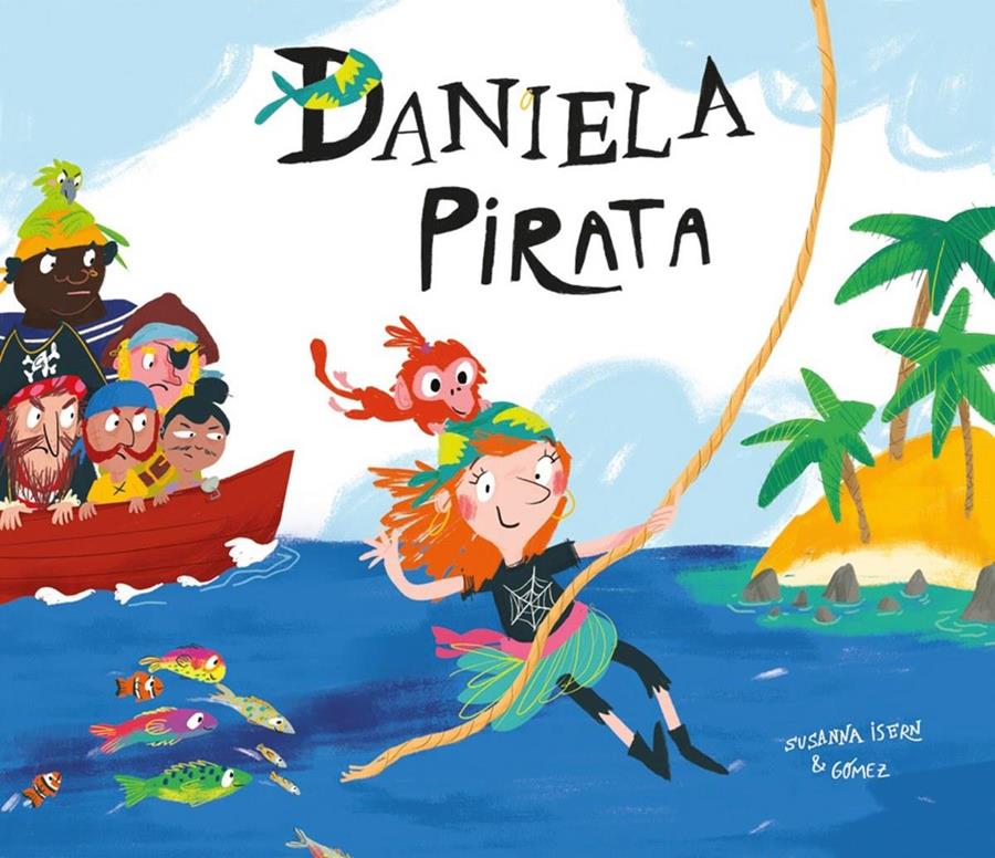 DANIELA PIRATA | 9788417123116 | VV.AA. | àlbums il·lustrats, llibres informatius i objetes literaris