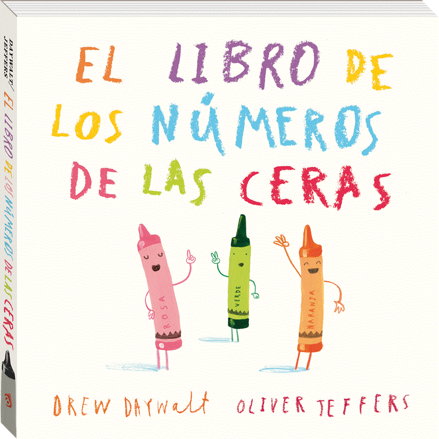 El libro de los números de las ceras | 978-84-16394-89-0 | Oliver Jeffers, Drew Daywalt | Álbumes ilustrados, libros informativos y objetos literarios.