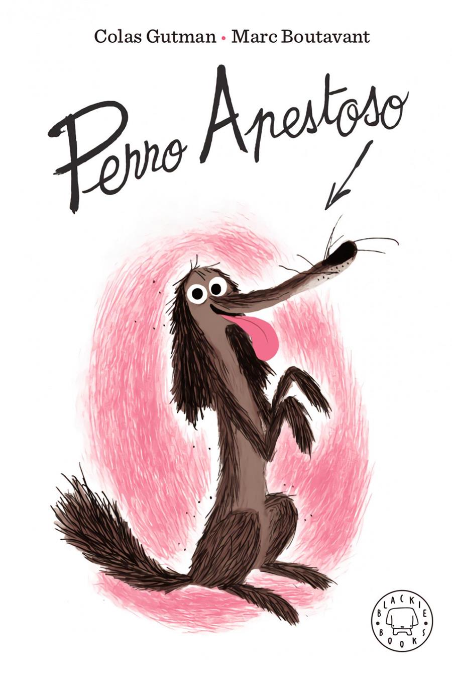 PERRO APESTOSO | 9788417552442 | Gutman, Colas | Álbumes ilustrados, libros informativos y objetos literarios.