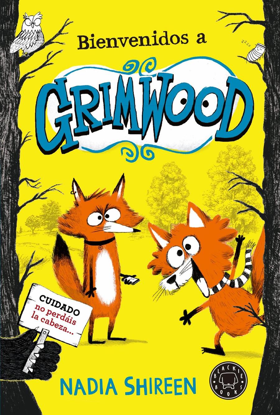 Bienvenidos a Grimwood | 9788419172648 | Shireen, Nadia | Álbumes ilustrados, libros informativos y objetos literarios.