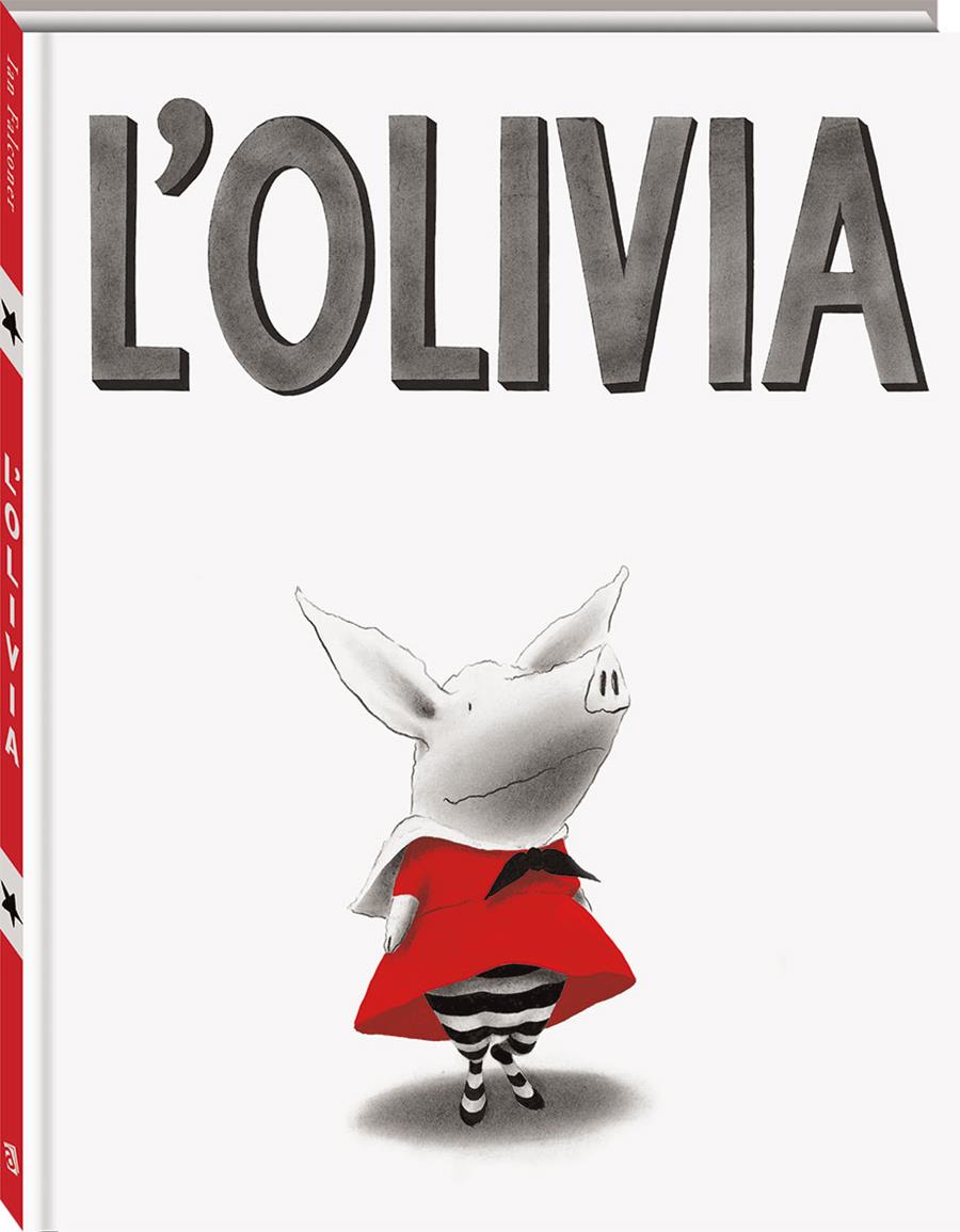 L'Olivia | 978-84-16394-03-6 | Ian Falconer | Álbumes ilustrados, libros informativos y objetos literarios.