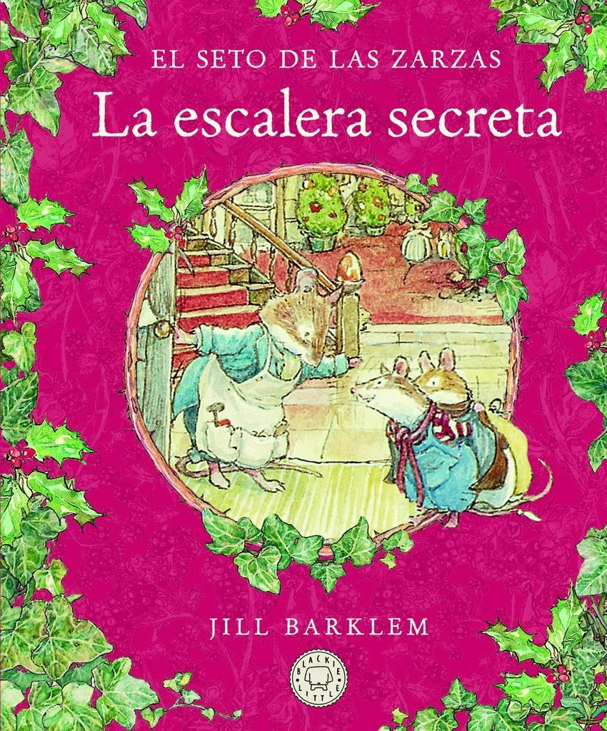 El Seto de las Zarzas. La escalera secreta. | 9788418733406 | Barklem, Jill | àlbums il·lustrats, llibres informatius i objetes literaris