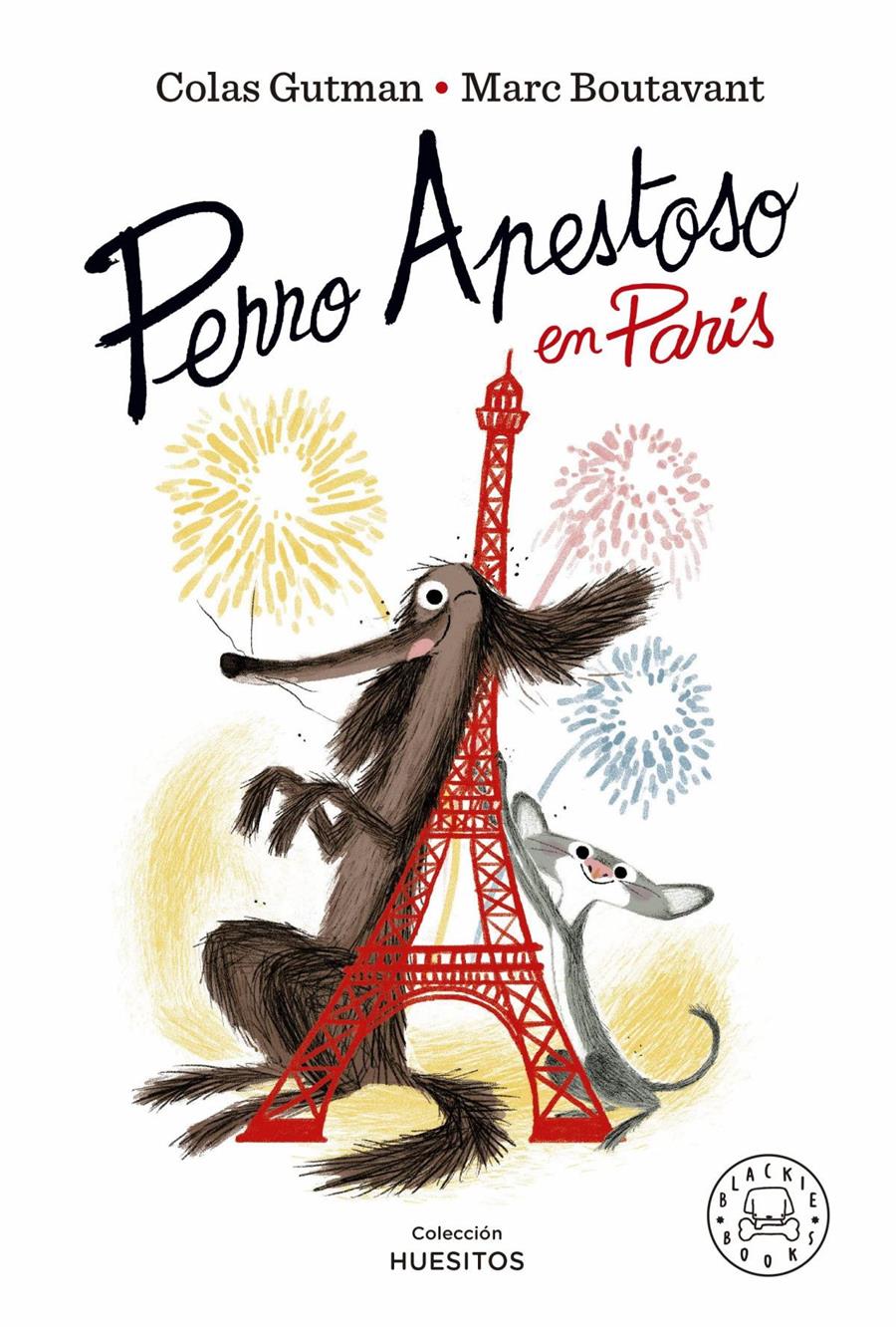 Perro Apestoso en París | 9788419172990 | Gutman, Colas | Álbumes ilustrados, libros informativos y objetos literarios.