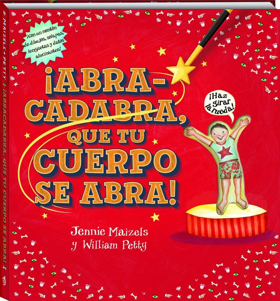 Abracadabra que tu cuerpo se abra | 9788417497491 | Petty, William / Maizels, Jennie | àlbums il·lustrats, llibres informatius i objetes literaris