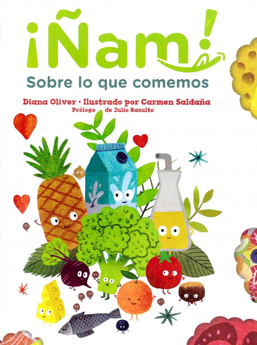 Ñam. Sobre lo que comemos | 9788417497668 | Oliver, Diana | Álbumes ilustrados, libros informativos y objetos literarios.