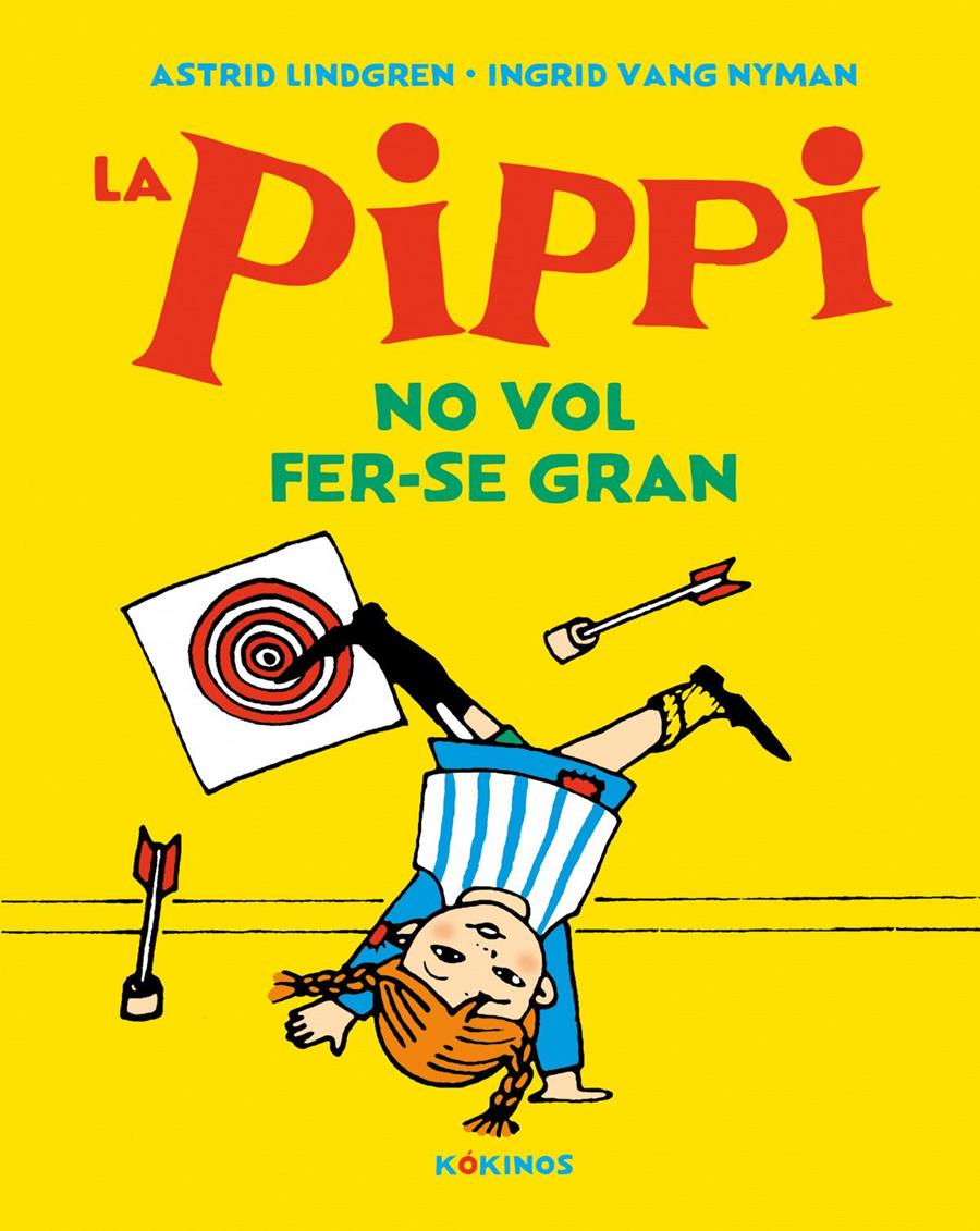 la Pippi no vol fer-se gran | 9788417742638 | Lindgren, Astrid | Álbumes ilustrados, libros informativos y objetos literarios.