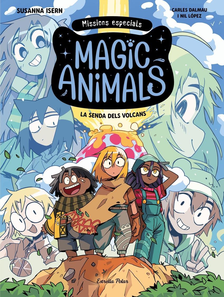 Magic Animals. Missions especials 1. La senda dels volcans | 9791387782665 | Isern, Susanna | Álbumes ilustrados, libros informativos y objetos literarios.