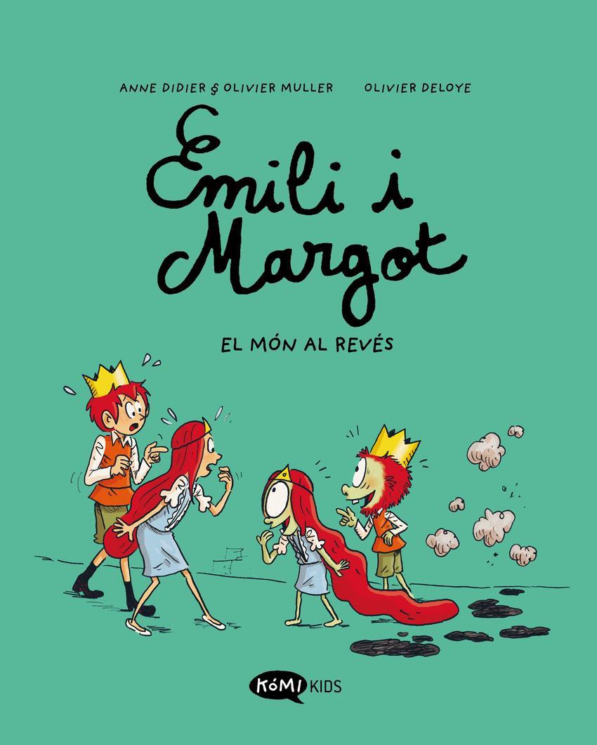 Emilio i Margot 5 El món al revés | 9788419183606 | Didier, Anne | Álbumes ilustrados, libros informativos y objetos literarios.