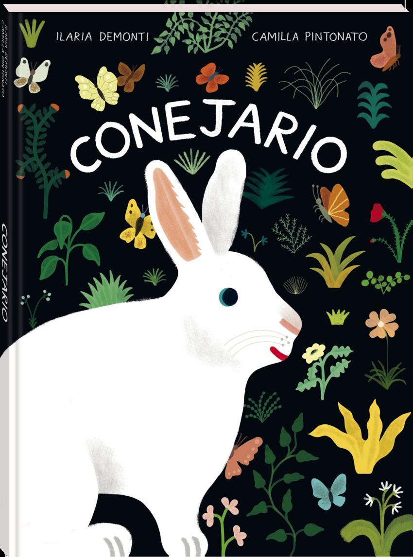 Conejario | 9788419913777 | Ilaria, Demonti | Álbumes ilustrados, libros informativos y objetos literarios.