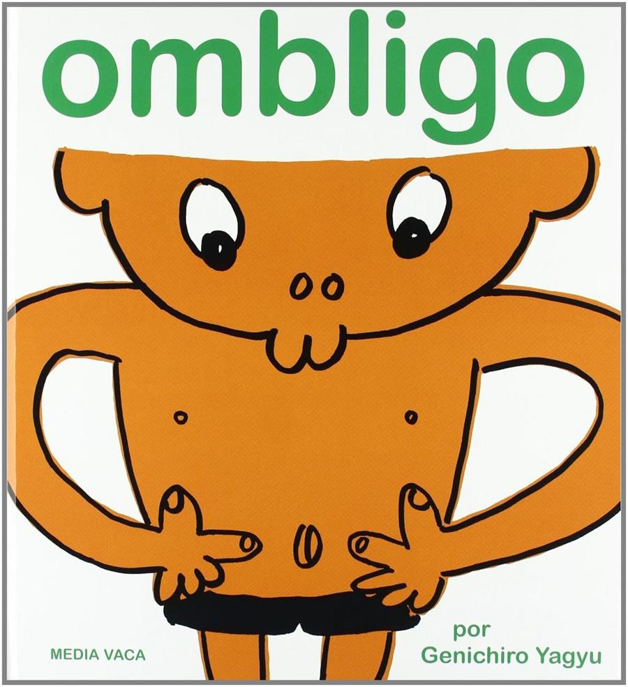Ombligo | 9788493598273 | Yagyu, Genichiro | àlbums il·lustrats, llibres informatius i objetes literaris
