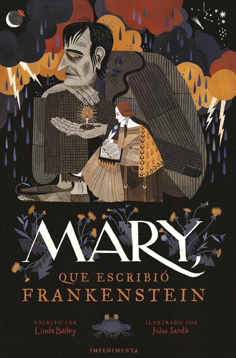 Mary, que escribió Frankenstein, editorial Impedimenta