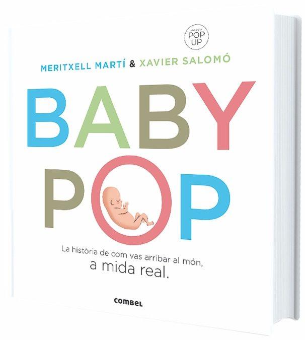 Baby Pop (castellano) | 9788491012-74-0 | Meritxell Martí, Xavier Salomó | Álbumes ilustrados, libros informativos y objetos literarios.