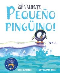 Sé valiente, pequeño pingüino, editorial Bruño