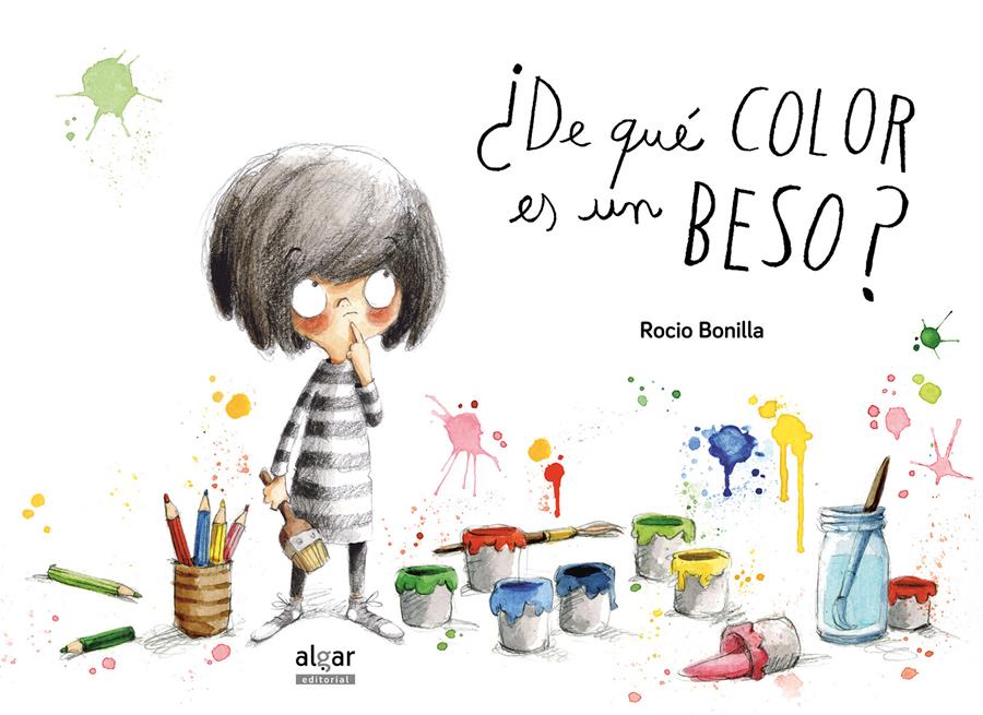 ¿De qué color es un beso? | 978-8498457-84-1 | Roco Bonilla | Álbumes ilustrados, libros informativos y objetos literarios.