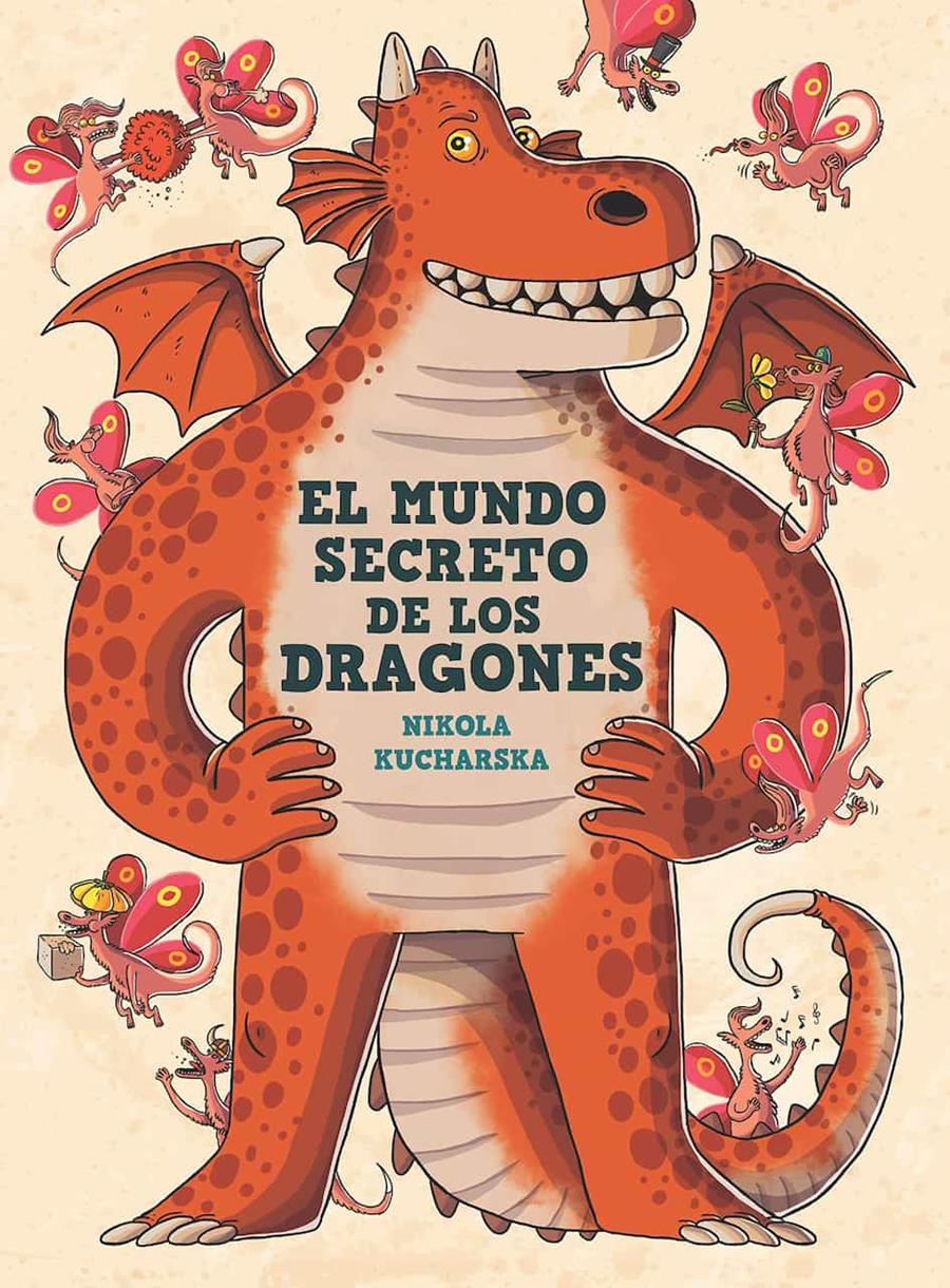El mundo secreto de los dragones | 9788413189857 | Nikola Kucharska | Álbumes ilustrados, libros informativos y objetos literarios.