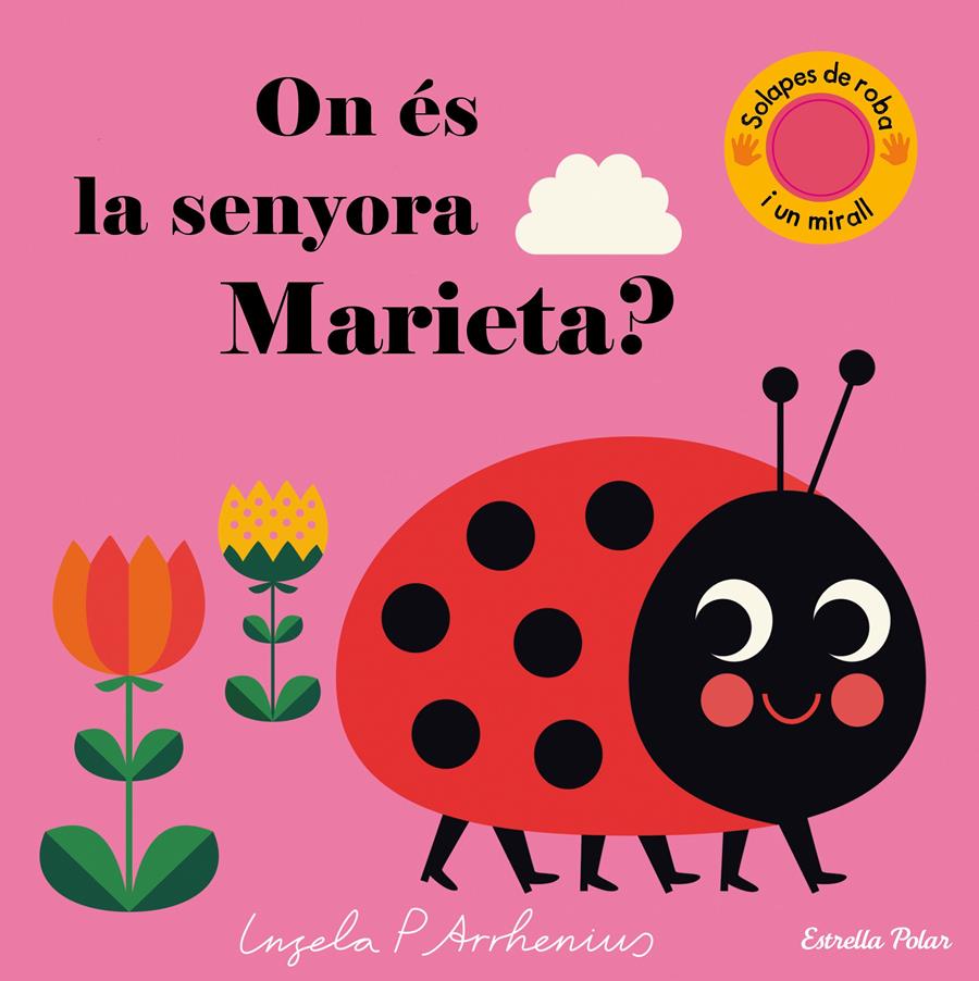 On és la senyora Marieta? | 978-8491373-62-9 | Ingela P Arrhenius | Álbumes ilustrados, libros informativos y objetos literarios.