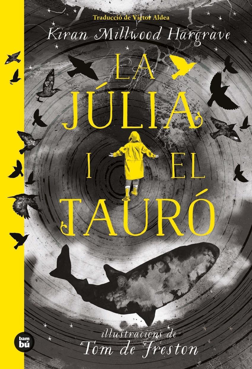 La Júlia i el tauró | 9788483438213 | Milwood Hargrave, kiran | Álbumes ilustrados, libros informativos y objetos literarios.
