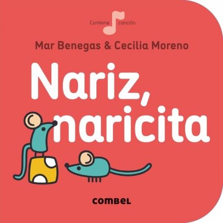Nariz, naricita | 978-8491011-01-9 | Mar Benegas | Álbumes ilustrados, libros informativos y objetos literarios.