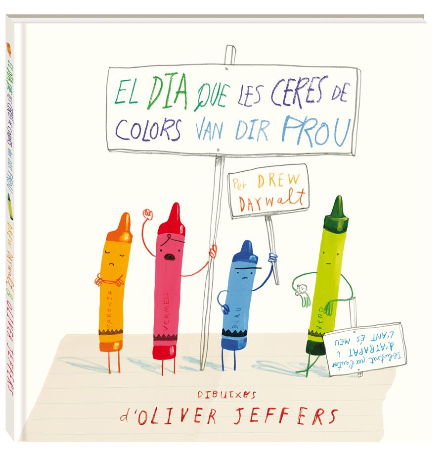 El dia que les ceres de colors van dir prou | 978-84-941544-1-6 | Oliver Jeffers, Drew Daywalt | Álbumes ilustrados, libros informativos y objetos literarios.
