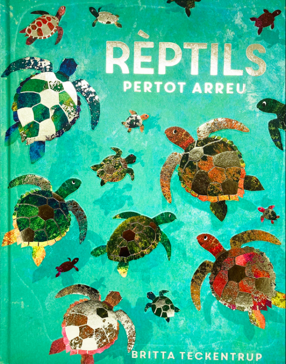 Rèptils pertot arreu | 9788417497897 | Britta Teckentrup | Álbumes ilustrados, libros informativos y objetos literarios.