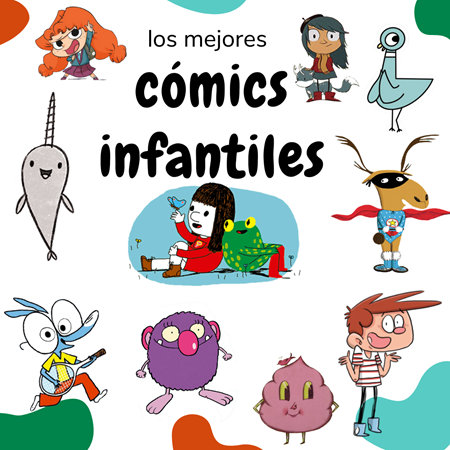 Cómics para niños: propuestas para todas las edades | Álbumes ilustrados, libros informativos y objetos literarios.