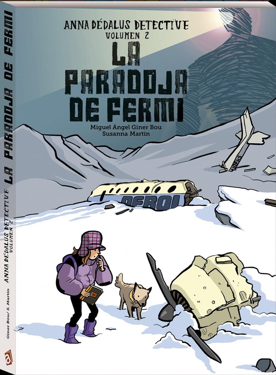 La paradoja de Fermi | 9788417497439 | Miguel Ángel Giner | Álbumes ilustrados, libros informativos y objetos literarios.