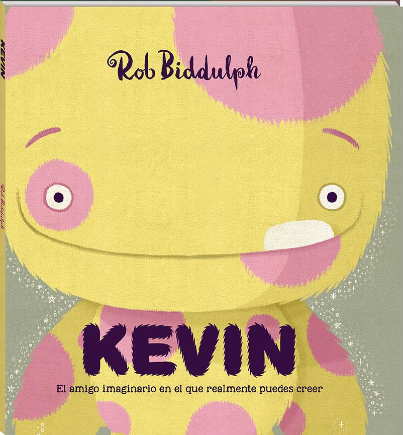 Kevin | 978-84-17497-01-9 | Rob Biddulph | Álbumes ilustrados, libros informativos y objetos literarios.
