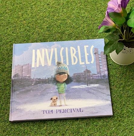Los invisibles, Tom Percival | Álbumes ilustrados, libros informativos y objetos literarios.