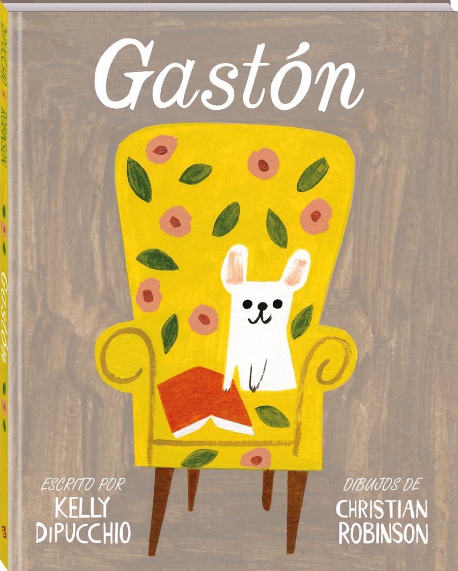 Gastón | 978-84-942671-6-1 | Kelly DiPucchio, Christian Robinson | Álbumes ilustrados, libros informativos y objetos literarios.