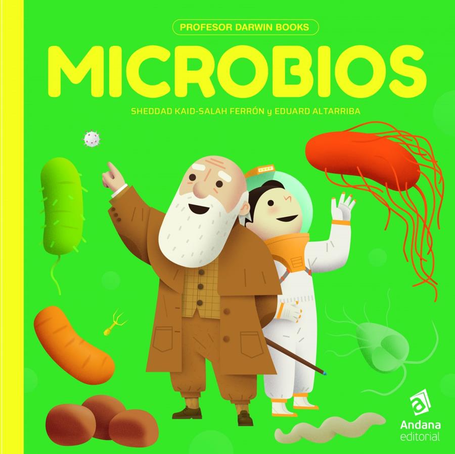 Microbios | 9788417497927 | Sheddad Kaid Salah Ferrón | Álbumes ilustrados, libros informativos y objetos literarios.