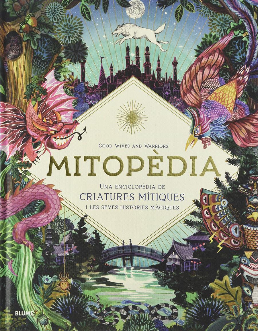 Mitopèdia. Una encilopèdia de criatures mítiques